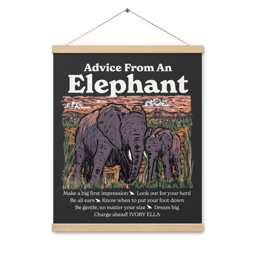 Advice From An Elephant Poster with Hangers